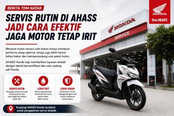 Servis Rutin di AHASS Jadi Cara Efektif Jaga Motor Tetap Irit